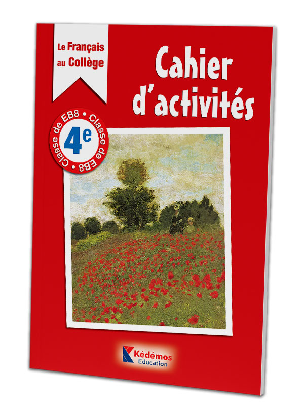 Grade 8 Activities workbook - Le Français au Collège 