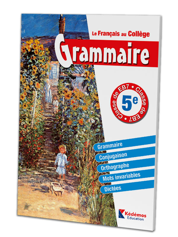 Grade 7 grammar copybook - Le Français au Collège