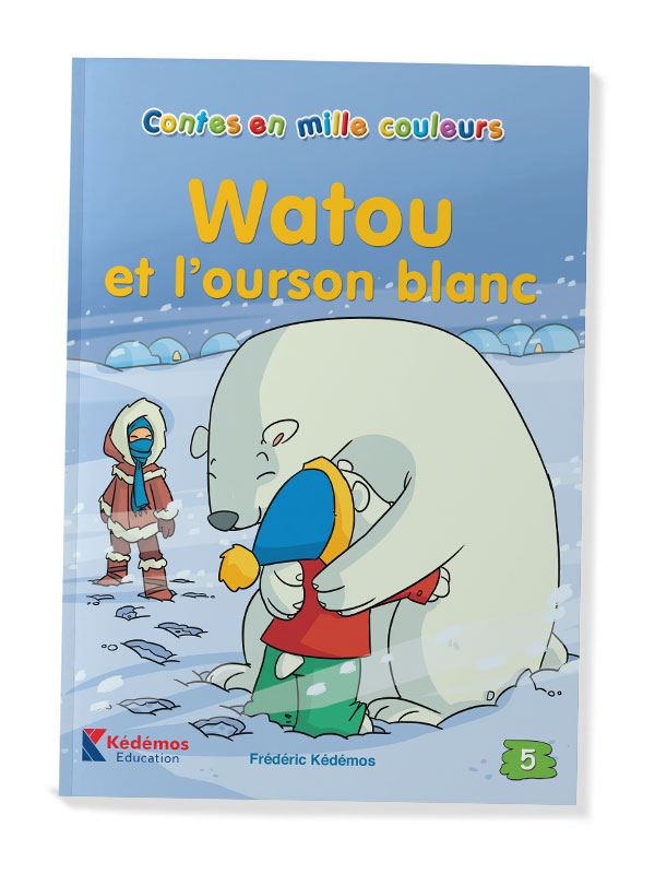 Conte Watou et l’ourson blanc
