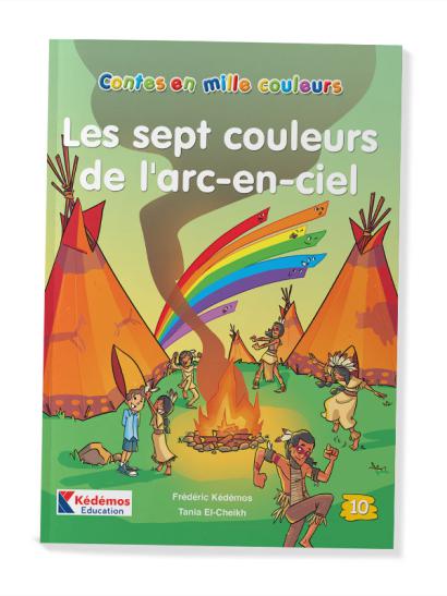 Conte Les sept couleurs de l’arcenciel Kedemos Education