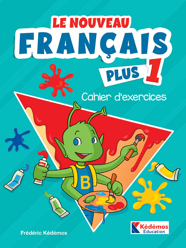 Le Nouveau Français Plus 1 Cahier d'exercices