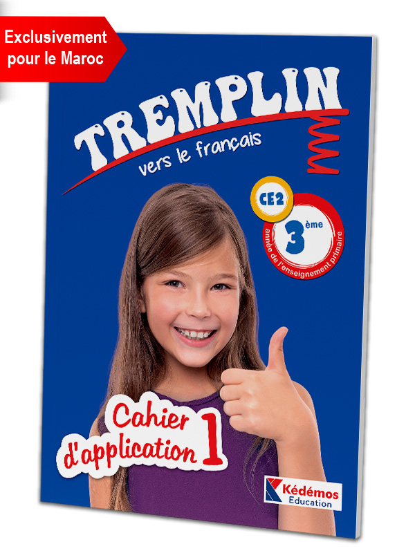 CP / 1ère anne primaire – Cahier d'application 1 (Exclusivement pour le Maroc)