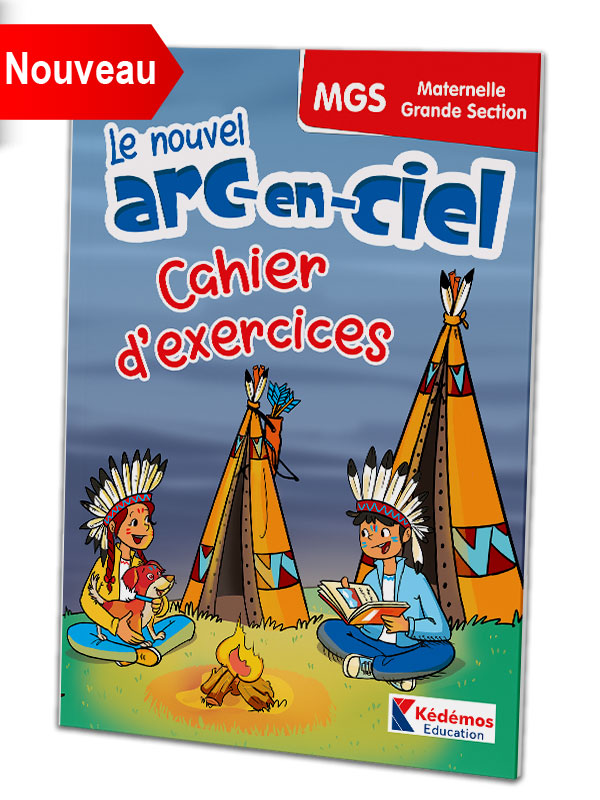Cahier d'exercices - Grande section - le nouvel arc-en-ciel