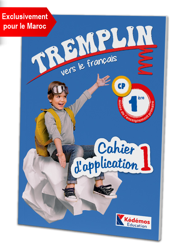 CP / 1ère anne primaire – Cahier d'application 1 (Exclusivement pour le Maroc)